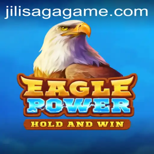 EaglePower: A New Adventure in the World of JILISAGA